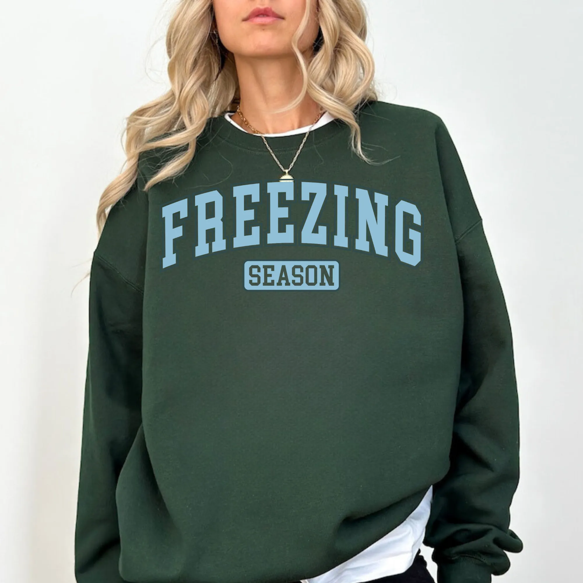 Freezing Season Sweatshirt