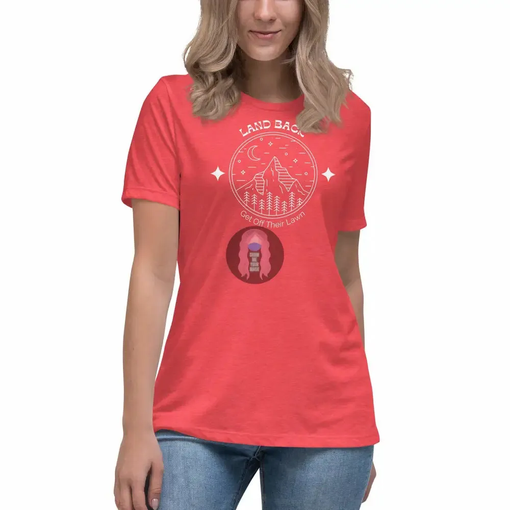 "Get Off Their Lawn" Women's Relaxed T-Shirt