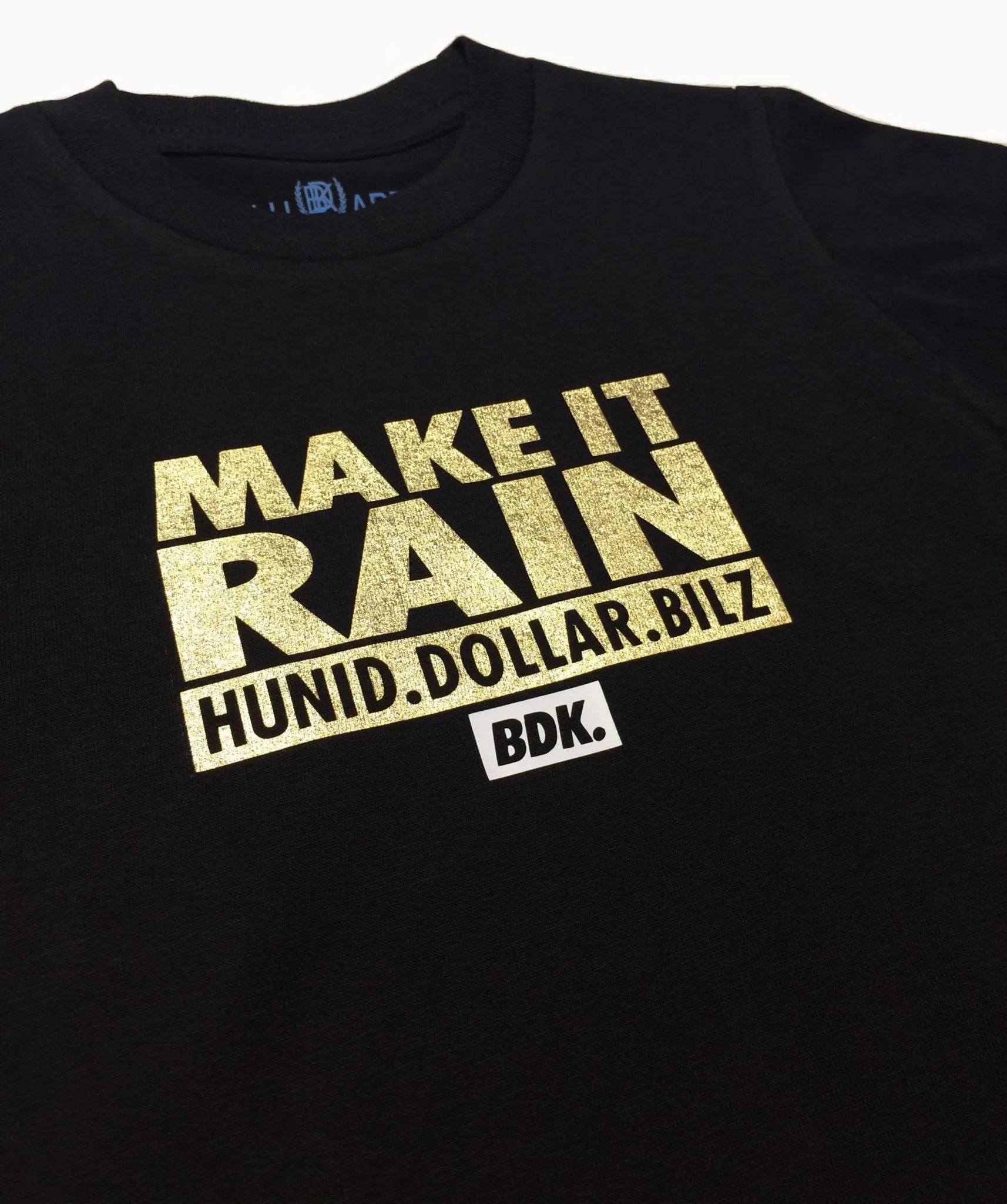 "Make It Rain" T Shirt